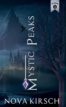 Paperback Mystic Peaks: Mythical University Origins Novella Series Book
