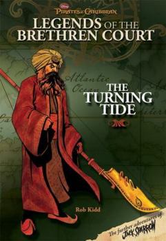 Paperback Pirates of the Caribbean: Legends of the Brethren Court the Turning Tide Book
