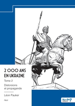 Paperback 2 000 ans en Ukraine - Tome 2 [French] Book