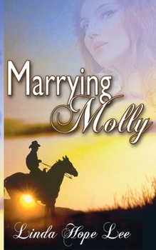 Marrying Molly - Book #3 of the Red Rock, Colorado