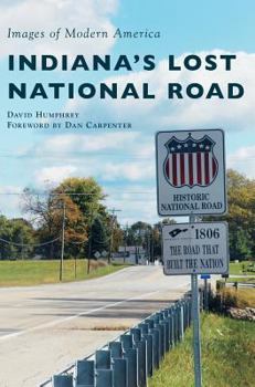 Hardcover Indiana's Lost National Road Book