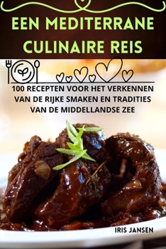 Paperback Een mediterrane culinaire reis [Dutch] Book