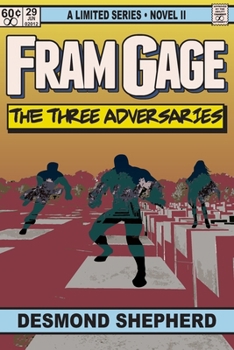 Paperback Fram Gage and The Three Adversaries Book