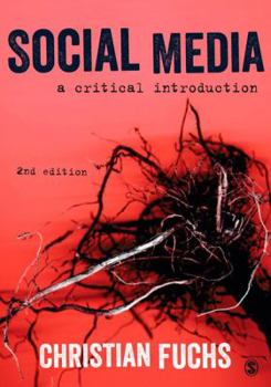 Hardcover Social Media: A Critical Introduction Book