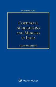 Corporate Acquisitions and Mergers in India