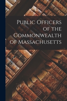 Paperback Public Officers of the Commonwealth of Massachusetts Book