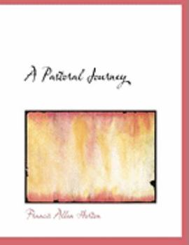 Paperback A Pastoral Journey [Large Print] Book