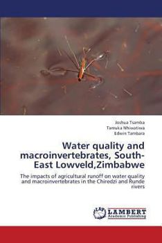 Paperback Water quality and macroinvertebrates, South-East Lowveld, Zimbabwe Book