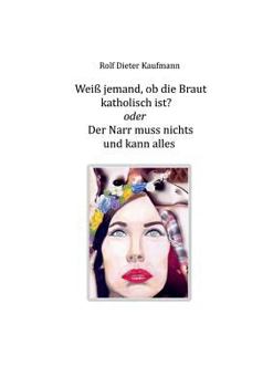 Paperback Weiß jemand, ob die Braut katholisch ist? [German] Book