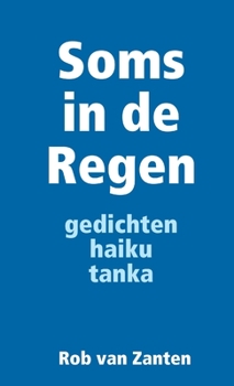 Paperback Soms in de Regen [Dutch] Book