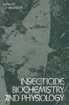 Paperback Insecticide Biochemistry and Physiology Book