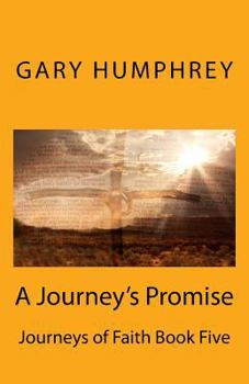 Paperback A Journey's Promise Book