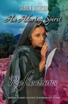 Paperback An Adoring Spirit (Reflections) Book