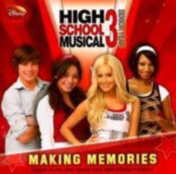 Paperback Disney High School Musical 3 Making Memories Book