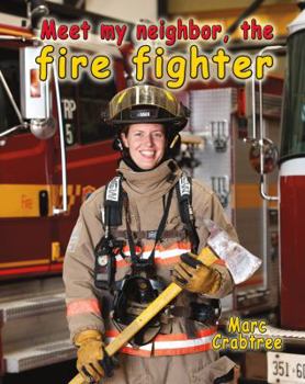 Library Binding Meet My Neighbor, the Firefighter Book