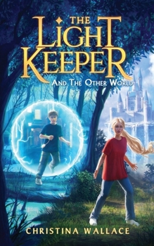 Paperback The Light Keeper And The Other World Book