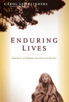 Hardcover Enduring Lives: Portraits of Women and Faith in Action Book