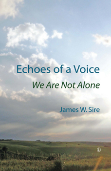 Paperback Echoes of a Voice: We Are Not Alone Book