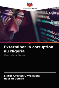 Paperback Exterminer la corruption au Nigeria [French] Book