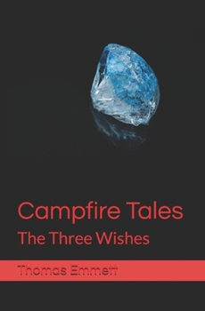 Paperback Campfire Tales: The Three Wishes Book