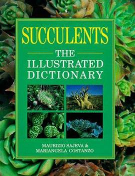 Paperback Succulents: The Illustrated Dictionary Book