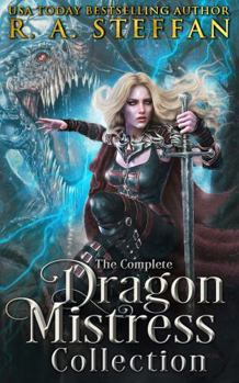 The Complete Dragon Mistress Collection - Book  of the Dragon Mistress