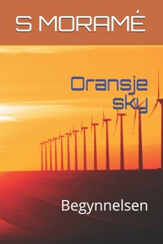 Oransje sky: Begynnelsen (Norwegian Edition)
