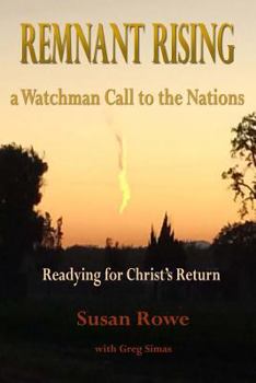 Paperback Remnant Rising: A Watchman Call to the Nations Book