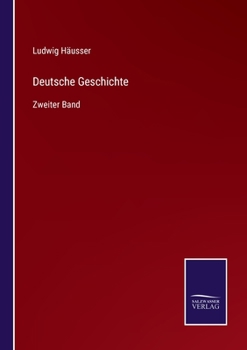 Paperback Deutsche Geschichte: Zweiter Band [German] Book