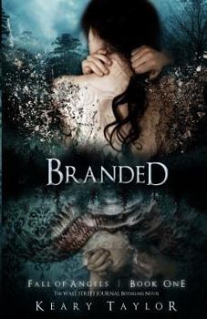 Branded - Book #1 of the Fall of Angels