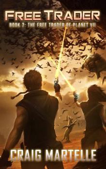 The Free Trader of Planet Vii - Book #2 of the Free Trader