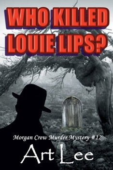 Paperback Who Killed Louie Lips? Book