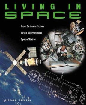 Paperback Living in Space: From Science Fiction to the International Space Station Book