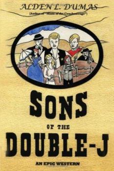 Paperback Sons of the Double-J: An Epic Western Book