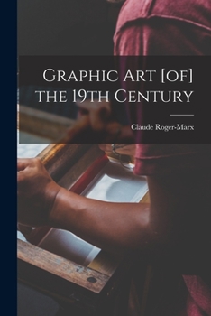 Paperback Graphic Art [of] the 19th Century Book