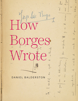 Hardcover How Borges Wrote Book