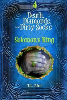 Paperback Solomon's Ring: Death, Diamonds, And Dirty Socks: Book Four Book