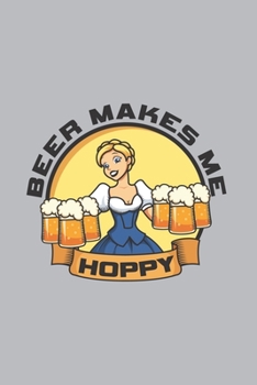 Beer Makes Me Hoppy: Home Brewing 2020 Planner | Weekly & Monthly Pocket Calendar | 6x9 Softcover Organizer | For Brewery, Homebrewing And Traditional Pub Fan