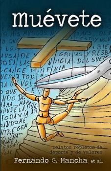 Mu�vete: (relatos Repletos de DePorte Y Valores)