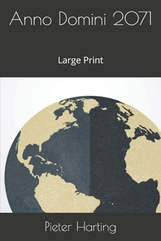 Anno Domini 2071: Large Print