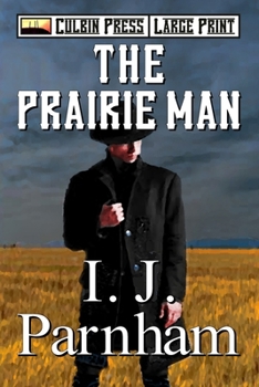 Paperback The Prairie Man: Large Print Book