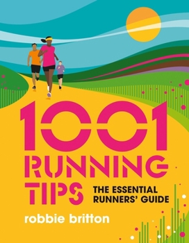 Paperback 1001 Running Tips: The Essential Runners' Guide Book