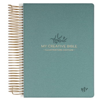 KJV Holy Bible, My Creative Bible - Illustrators Edition, Journal Space, Hardcover, King James Version, Teal Debossed