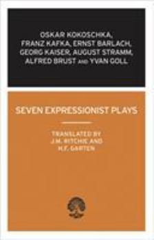 Paperback Seven Expressionist Plays Book