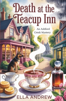 Death at the Teacup Inn (Ashford Creek Mystery)