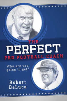 Paperback The Perfect Pro Football Coach: Volume 1 Book