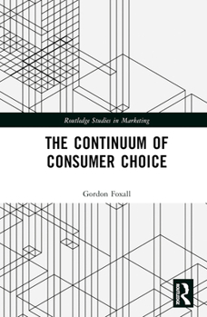 Hardcover The Continuum of Consumer Choice Book