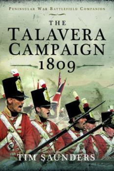 Hardcover The Talavera Campaign 1809 Book