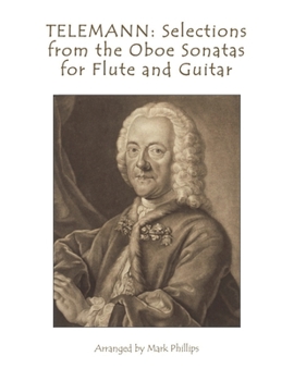 Paperback Telemann: Selections from the Oboe Sonatas for Flute and Guitar Book