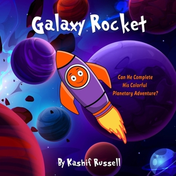 Galaxy Rocket (The Lost Rocket Discovery Series)
